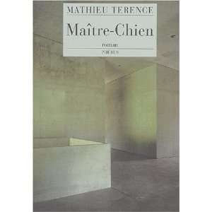  Maitre Chien (9782752900111) Terence m Books