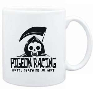  Mug White  Pigeon Racing UNTIL DEATH SEPARATE US  Sports 