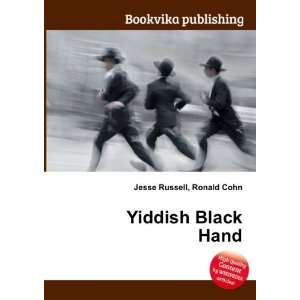  Yiddish Black Hand Ronald Cohn Jesse Russell Books