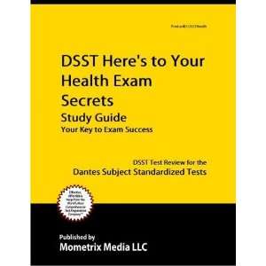  DSST Heres to Your Health Exam Secrets Study Guide DSST Test 