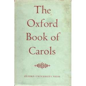  The Oxford Book of Carols Melody and Words edition 