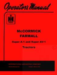 McCormick FARMALL Super A 1 AV 1 Operators Manual A1 IH  