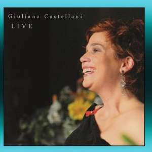  Live Giuliana Castellani Music