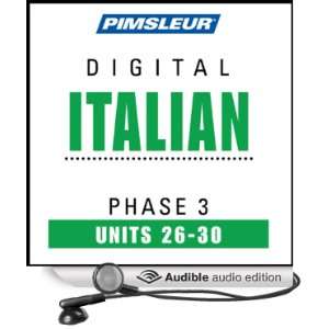  Italian Phase 3, Unit 26 30 Learn to Speak and Understand Italian 