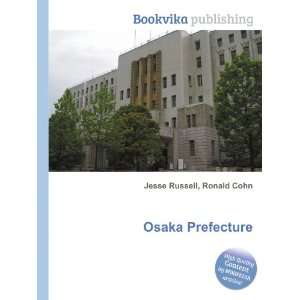  Osaka Prefecture Ronald Cohn Jesse Russell Books