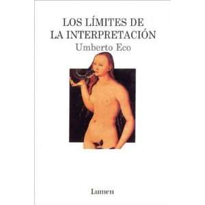  Los Limites de La Interpretacion (Spanish Edition 