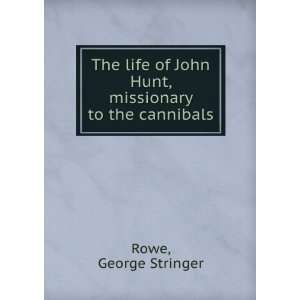  A missionary among cannibals  or, The life of John Hunt 