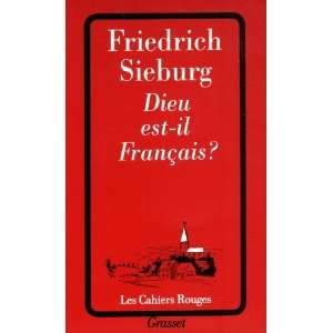   français? (9782246360124) Friedrich Sieburg, Bernard Grasset Books