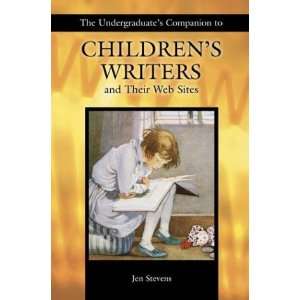  The Undergraduates Companion to Childrens Writers and 