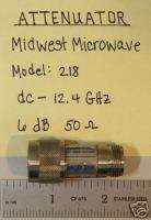 Midwest Microwave 218 Attenuator 6dB DC 12.4GHz 50 Ohm  