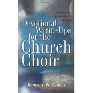  for the Church Choir Preparing to Lead Others in Worship (Training 