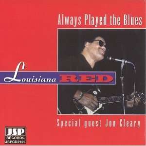  Always Played the Blues Louisiana Red Music