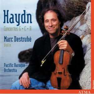    Violin Concertos Haydn, Destrube, Pacific Baroque Orchestra Music
