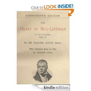 The Heart of Mid Lothian, Vol.2  Classics Book (With History of 