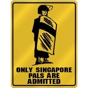   Singapore Pals Are Admitted  Singapore Parking Sign Country Home