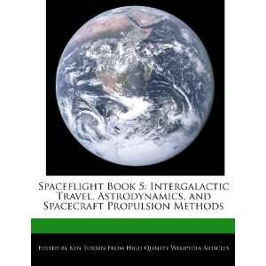  Spaceflight Book 5 Intergalactic Travel, Astrodynamics 