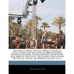  The Annual Music Festival Series Coachella Valley Music 
