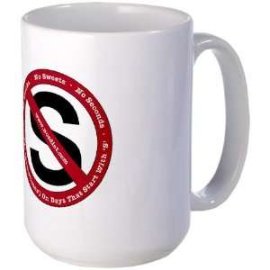  No S Diet Latte Large Mug by  