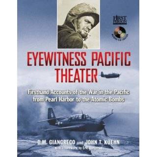  Firsthand Accounts of the War in the Pacific from Pearl Harbor 