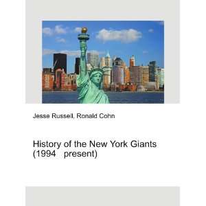  History of the New York Giants (1994 present) Ronald Cohn 