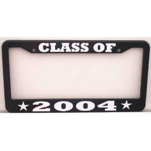  CLASS OF 2004 License Plate Frame Automotive