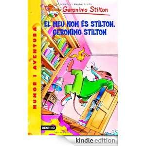El meu nom és Stilton, Geronimo Stilton (Catalan Edition) Geronimo 