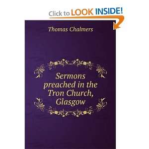  Sermons preached in the Tron Church, Glasgow Thomas 
