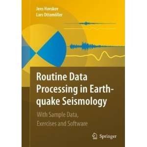  Routine Data Processing in Earthquake Seismology With Sample Data 