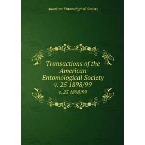 American Entomological Society. v. 25 1898/99 American Entomological 