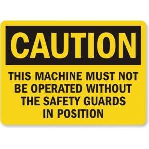  Caution This Machine Must Not Be Operated Without the 