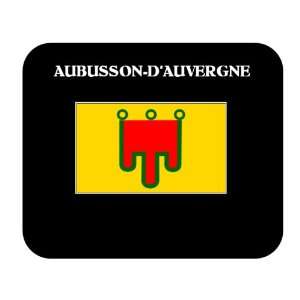  Auvergne (France Region)   AUBUSSON DAUVERGNE Mouse Pad 