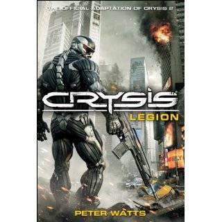 Crysis Book 1. by Peter Watts (Mar 2011)
