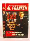   And the Lying Liars Who Tell Them) by Al Franken – 1st/1st (HC/DJ