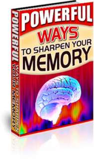 No One Is Born With A Bad Memory. It Just Needs To Be Sharpened To 