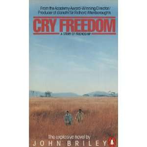  Cry Freedom   John Briley   Penguin Books 1987   Movie Tie 