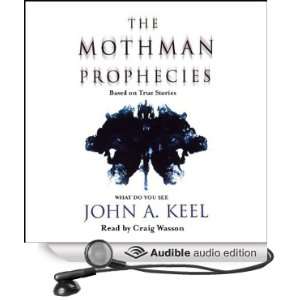  The Mothman Prophecies (Audible Audio Edition) John A 