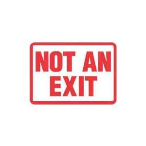  Not An Exit   14 x 10   OSHA warning magnetic sign 