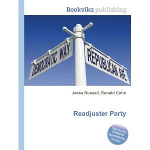  Readjuster Party Ronald Cohn Jesse Russell Books