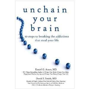  Unchain Your Brain [Paperback] Daniel G. Amen Books