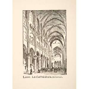  1917 Wood Engraving Laon La Cathedrale Interior France Roy 