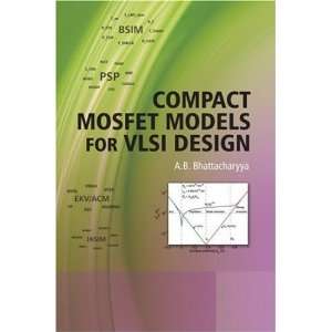  Compact MOSFET Models for VLSI Design 1st Edition 