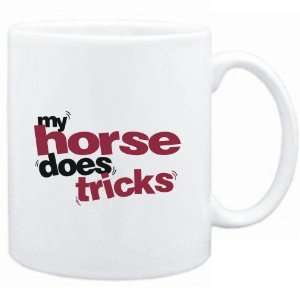  Mug White  My Horse does tricks  Animals Sports 