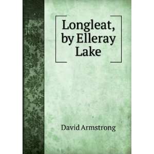  Longleat, by Elleray Lake David Armstrong Books