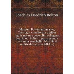   & multivalvia (Latin Edition) Joachim Friedrich Bolton Books