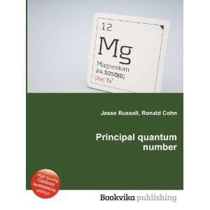  Principal quantum number Ronald Cohn Jesse Russell Books
