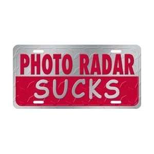  Photo Radar Sucks License Plates Plate Tags Tag auto 
