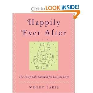  Happily Ever After The Fairy tale Formula for Lasting 