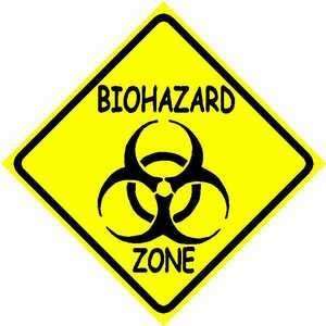  BIOHAZARD ZONE sign * street hazard caution