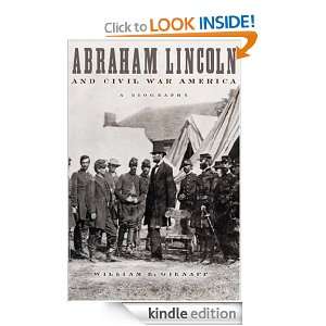 Abraham Lincoln and Civil War America A Biography William E. Gienapp 