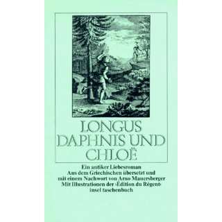 Daphnis und Chloe. Ein antiker Liebesroman  Longos, Longus 
